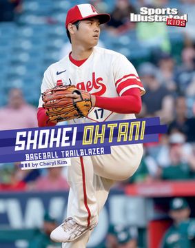 portada Shohei Ohtani: Baseball Trailblazer (en Inglés)