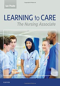 portada Learning to Care: The Nursing Associate, 1e (en Inglés)