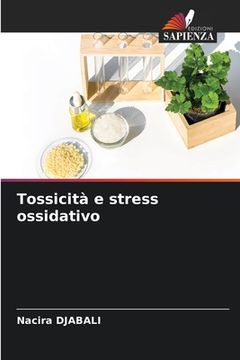 portada Tossicità e stress ossidativo (in Italian)