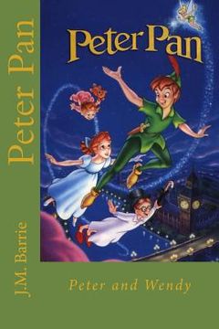 portada Peter Pan: Peter and Wendy (en Inglés)