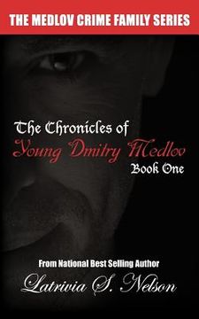 portada the chronicles of young dmitry medlov: book one (in English)