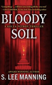 portada Bloody Soil: A Kolya Petrov Thriller (en Inglés)