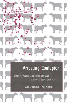 portada Arresting Contagion: Science, Policy, and Conflicts Over Animal Disease Control