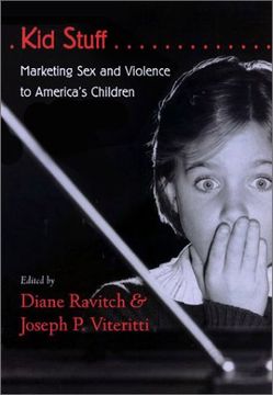 portada Kid Stuff: Marketing sex and Violence to America's Children (en Inglés)