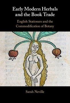 portada Early Modern Herbals and the Book Trade: English Stationers and the Commodification of Botany 