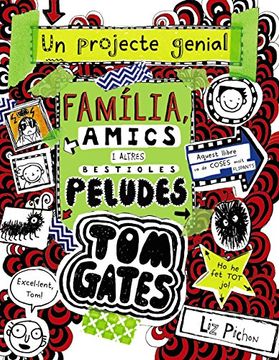 portada Tom Gates: Família, amics i altres bestioles peludes (Catalá - A Partir De 10 Anys - Personatges I Sèries - Tom Gates)