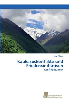portada Kaukasuskonflikte und Friedensinitiativen (en Alemán)