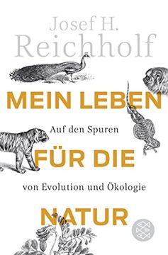 portada Mein Leben für die Natur: Auf den Spuren von Evolution und Ökologie (en Alemán)
