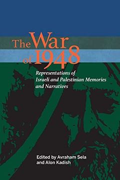 portada The war of 1948: Representations of Israeli and Palestinian Memories and Narratives (an Israel Studies Book) (en Inglés)