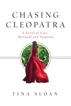 portada Chasing Cleopatra: A Novel of Love, Betrayal, and Suspense (en Inglés)