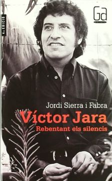portada Víctor Jara: Rebentant els silencis (Gran angular) (in Catalá)