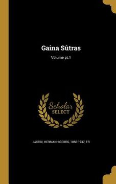 portada Gaina Sûtras; Volume pt.1 (en Inglés)