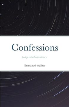 portada Confessions poetry collection volume 1 (en Inglés)