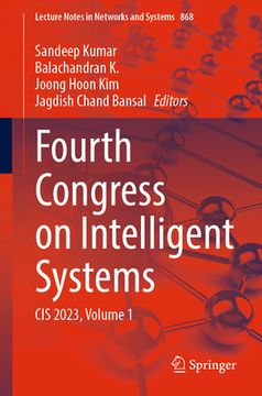 portada Fourth Congress on Intelligent Systems: Cis 2023, Volume 1 (en Inglés)