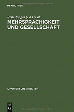 portada Mehrsprachigkeit und Gesellschaft : Akten des 17. Linguistischen Kolloquiums, Brèussel, 1982