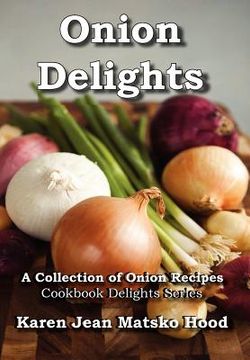 portada onion delights cookbook (en Inglés)