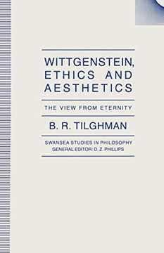 portada Wittgenstein, Ethics and Aesthetics: The View From Eternity (Swansea Studies in Philosophy) (en Inglés)