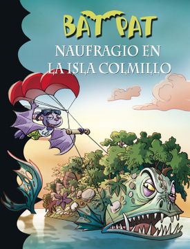 portada Bat pat 38. Naufragio en la Isla Colmillo (in Spanish)