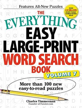 The Everything Easy Large-Print Word Search Book, Volume 7: More Than 100 New Easy-to-read Puzzles (en Inglés)
