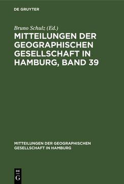 portada Mitteilungen der Geographischen Gesellschaft in Hamburg, Band 39 (en Alemán)