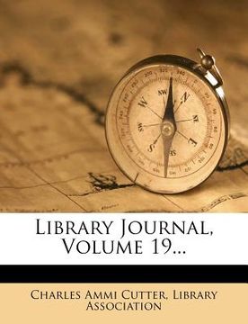 portada library journal, volume 19... (in English)