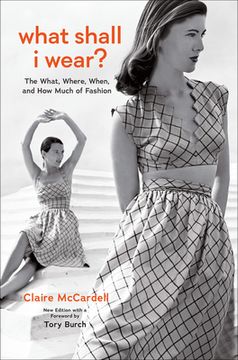 portada What Shall i Wear? The What, Where, When, and how Much of Fashion: Revised and Updated Edition 
