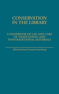 portada Conservation in the Library: A Handbook of use and Care of Traditional and Nontraditional Materials (in English)