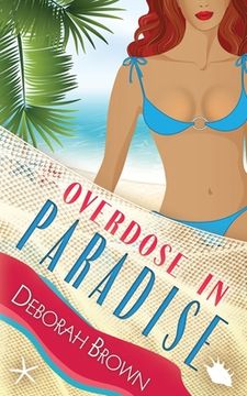 portada Overdose in Paradise (en Inglés)