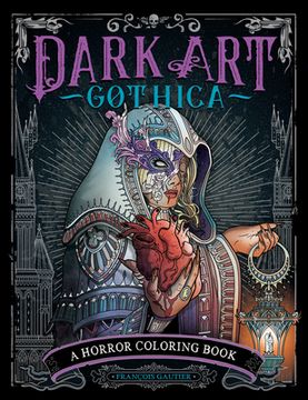 portada Dark art Gothica: A Horror Coloring Book 