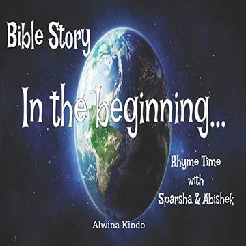 portada Bible Story- in the Beginning Rhyme Time With Sparsha and Abishek (en Inglés)