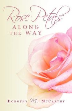 portada rose petals along the way (en Inglés)