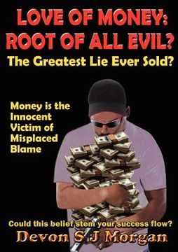 portada love of money: root of all evil? (en Inglés)