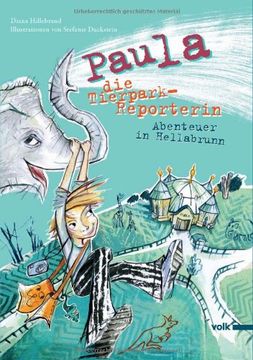 portada Paula, die Tierpark-Reporterin: Abenteuer in Hellabrunn (en Alemán)