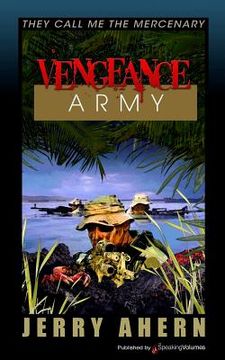 portada Vengeance Army: They Call Me the Mercenary (in English)