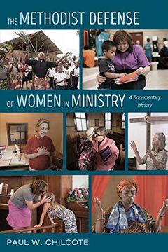 portada The Methodist Defense of Women in Ministry: A Documentary History (en Inglés)