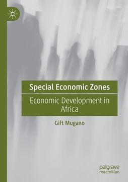 portada Special Economic Zones: Economic Development in Africa (en Inglés)