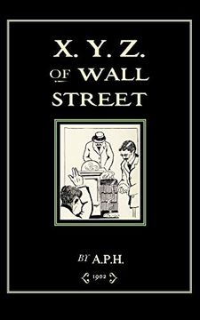 portada X. Y. Z. Of Wall Street (en Inglés)