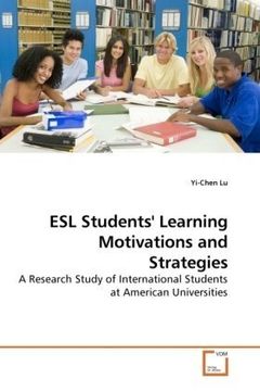 portada ESL Students' Learning Motivations and Strategies: A Research Study of International Students at American Universities