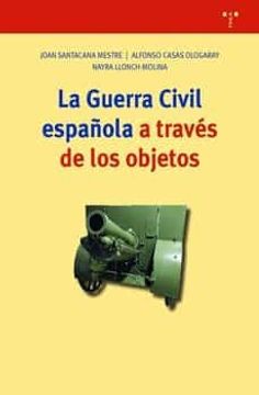 portada La Guerra Civil Española a Traves de los Objetos