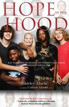 portada Hope in the Hood: A U-Turn Out of Inner City Poverty and Crime with Empowered Youth USA (Lemons to Lemonade) (Volume 3)