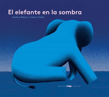 portada El Elefante En La Sombra (in Spanish)