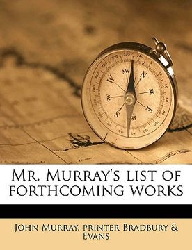 portada mr. murray's list of forthcoming works volume talbot collection of british pamphlets (en Inglés)