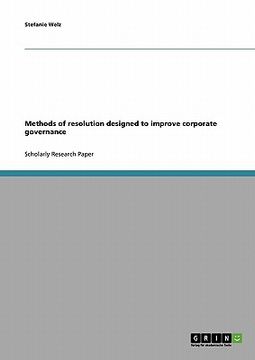 portada methods of resolution designed to improve corporate governance (en Inglés)
