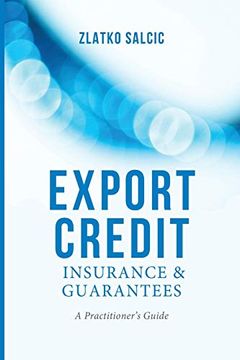 portada Export Credit Insurance and Guarantees: A Practitioner's Guide (en Inglés)