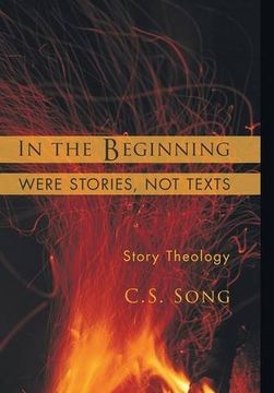 portada In the Beginning Were Stories, not Texts (en Inglés)