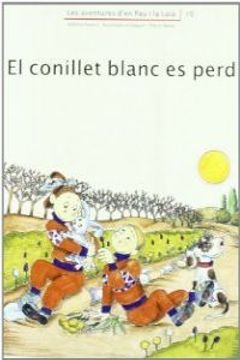 portada El conillet blanc es perd (Prim. Llengua) (en Catalá)