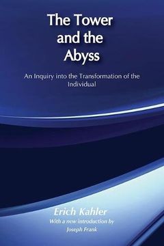 portada The Tower and the Abyss: An Inquiry Into the Transformation of the Individual (en Inglés)
