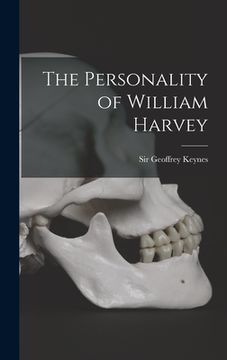 portada The Personality of William Harvey (en Inglés)