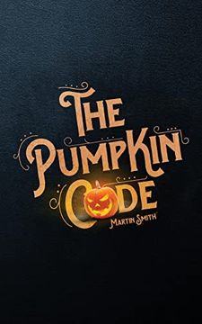 portada The Pumpkin Code: Halloween Book for Kids Aged 9-14 (en Inglés)