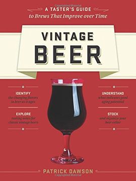 portada Vintage Beer: A Taster's Guide to Brews That Improve over Time